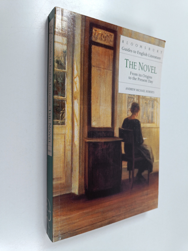 Andrew Michael Roberts : The Novel : from its origins to ...