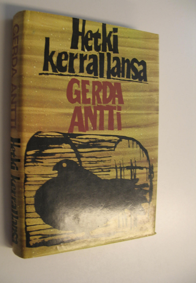 Gerda Antti : Hetki kerrallansa