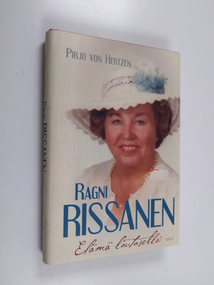 Pirjo von Hertzen : Ragni Rissanen : elämä lautasella
