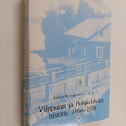 Vilppulan ja Pohjaslahden historia 1866-1918 : Vanhan Ruo... - pikkukuva 1