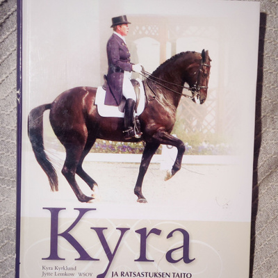 Kyrklund - Lemkow : KYRA JA RATSASTUKSEN TAITO