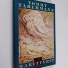 Tommy Tabermann : Marttyyrit - pikkukuva 1
