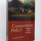 Massimo Motta : Competition Policy - Theory and Practice - pikkukuva 1
