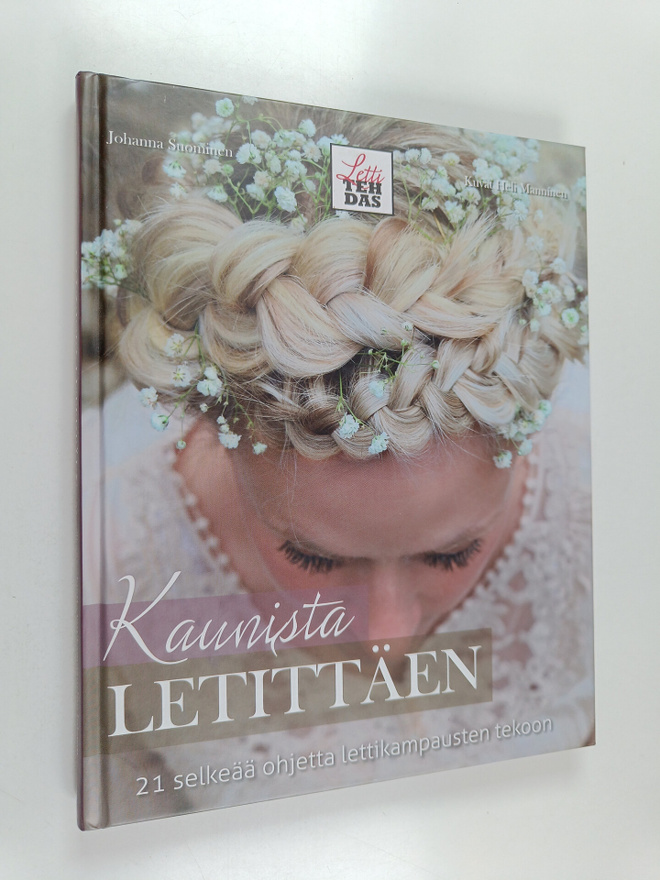 Johanna Suominen : Kaunista letittäen : 21 selkeää ohjett...