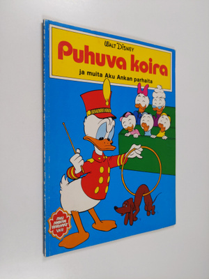 Walt Disney : Puhuva koira ja muita Aku Ankan parhaita