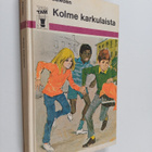 Nina Bawden : Kolme karkulaista - pikkukuva 1