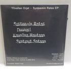 YLIVALLAN ORJAT - SYSTEEMIN RATAS EP UUSI 7" - pikkukuva 2
