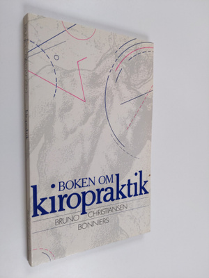 Bruno Christiansen : Boken om kiropraktik
