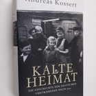 Andreas Kossert : Kalte Heimat : die Geschichte der deuts... - pikkukuva 1