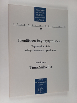 Timo (toim.) Saloviita : Itsenäiseen käyttäytymiseen : ta...