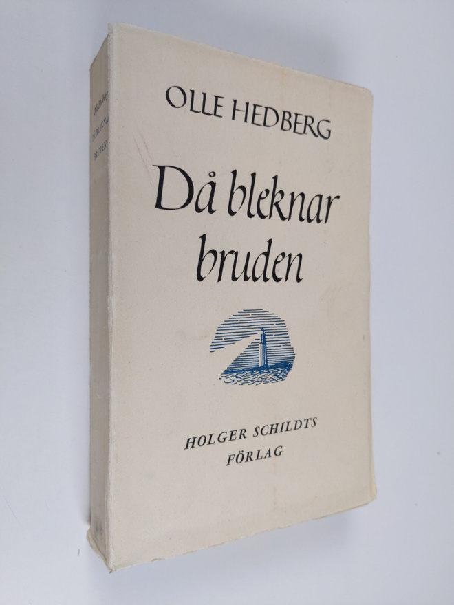 Olle Hedberg : Då bleknar bruden