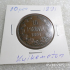 10 penniä 1891 kulkematon tasaisesti patinoitunut. - pikkukuva 5