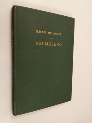 Ilmari Melander : Asumusero