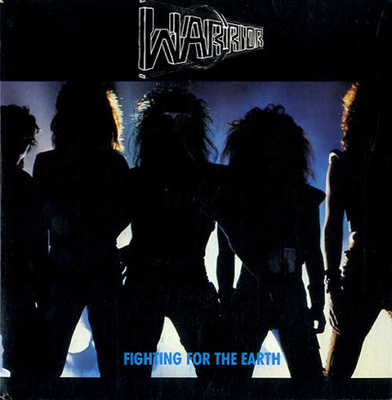 WARRIOR :: FIGHTING FOR THE EARTH :: VINYYLI MAXI 12" 1984