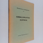Kunnallispoliittisia alustuksia - pikkukuva 1