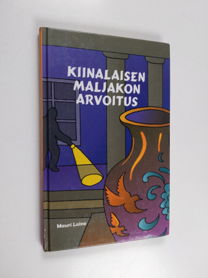 Mauri Laine : Kiinalaisen maljakon arvoitus