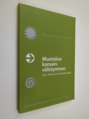 Katja Oksanen-Särelä : Muotoilun kansainvälistyminen : tu...