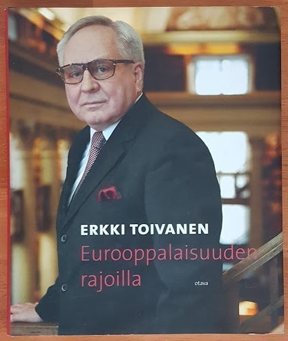 Erkki Toivanen: Eurooppalaisuuden rajoilla