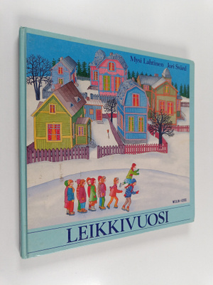 Mysi Lahtinen : Leikkivuosi