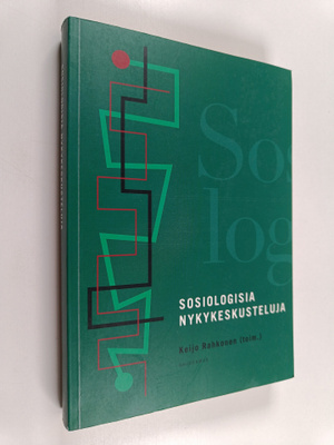 Keijo Rahkonen : Sosiologisia nykykeskusteluja