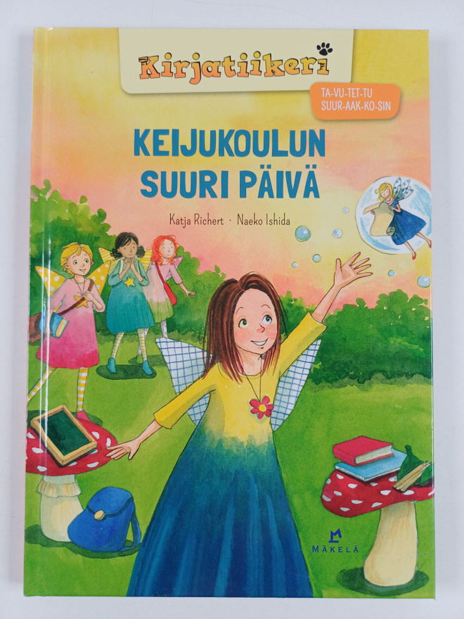 Katja Richert : Keijukoulun suuri päivä