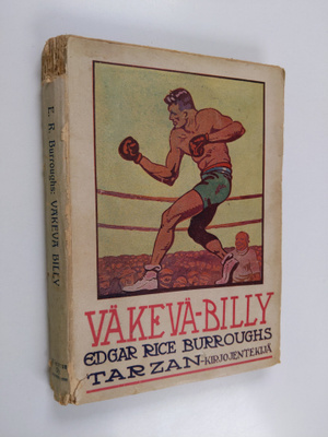 Edgar Rice Burroughs : Väkevä Billy : seikkailuromaani