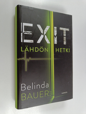 Belinda Bauer : Exit : lähdön hetki