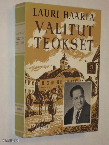 Lauri Haarla : Valitut teokset - Otava 1.p 1955