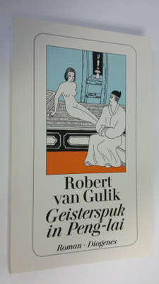 Robert van Gilik : Geisterspuk in Peng-lai