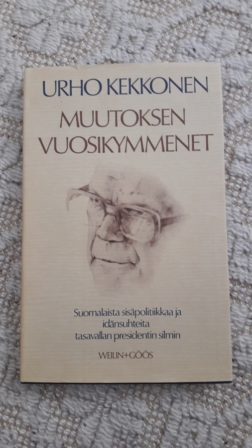 Urho Kekkonen - Muutoksen vuosikymmenet
