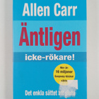 Allen Carr : Äntligen icke-rökare! : det enkla sättet att... - pikkukuva 1