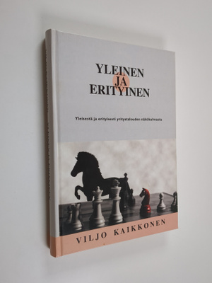 Viljo Kaikkonen : Yleinen ja erityinen : yleisestä ja eri...