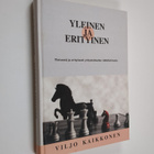Viljo Kaikkonen : Yleinen ja erityinen : yleisestä ja eri... - pikkukuva 1