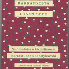Rakkaudesta lukemiseen: suomalaisen kirjallisuusharrastuksen - pikkukuva 1