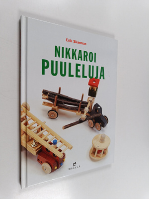 Erik Skarman : Nikkaroi puuleluja