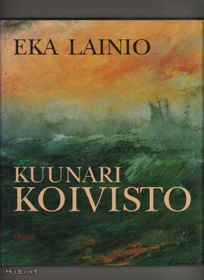 Lainio, Eka: Kuunari Koivisto, Otava 1989, skp., K3 ++