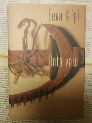Eeva Kilpi - Unta vain (sid.)