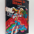 Marjatta Kilpi : Ruusu ja ritari - pikkukuva 1