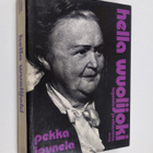 Pekka Lounela : Hella Wuolijoki : legenda jo eläessään - pikkukuva 1