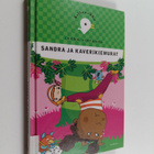Leena Virtanen : Sandra ja kaverikiemurat - pikkukuva 1