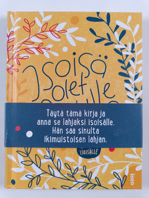 Isoisä, olet minulle rakas