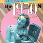 DAVE McALEER; Encyclopedia of Hits... THE 1950s - pikkukuva 1