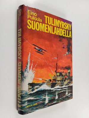 Eino Pukkila : Tulimyrsky Suomenlahdella