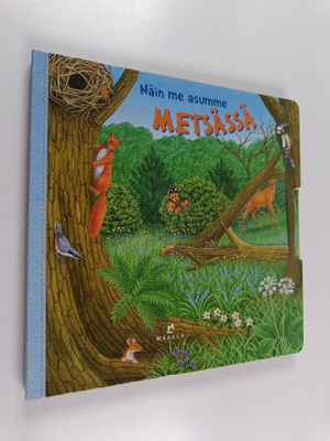 Bob Bampton : Näin me asumme metsässä