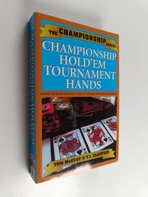Tom McEvoy ym. : Championship Hold'em Tournament Hands - ...