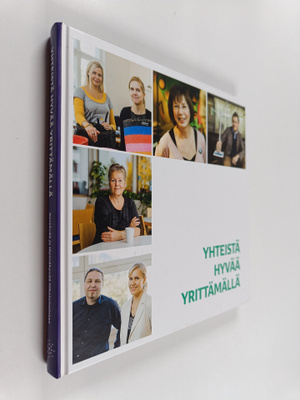 Yhteistä hyvää yrittämällä : Kestävää ja läpinäkyvää liik...