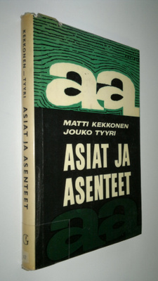 Matti Kekkonen : Asiat ja asenteet