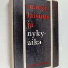Marxilaisuus ja nykyaika : Tieteellisten konferenssien ai... - pikkukuva 1