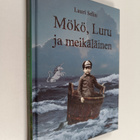 Lauri Selin : Mökö, Luru ja meikäläinen : kun vaarit oliv... - pikkukuva 1