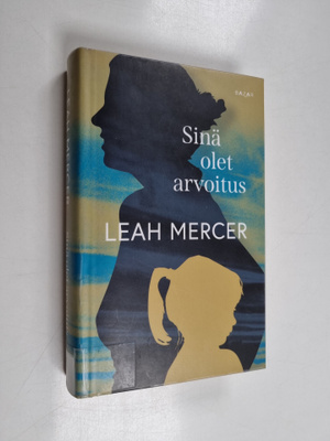 Leah Mercer : Sinä olet arvoitus